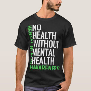 T-shirt Lutte contre la santé mentale La stigmatisation