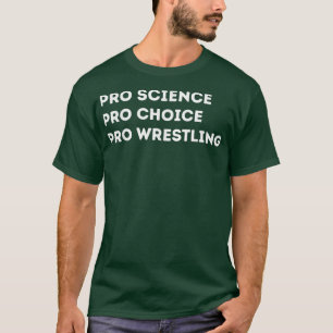 T-shirt Lutte Pro Science Pro Choice Pro