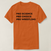 T-shirt Lutte Pro Science Pro Choice Pro (Design devant)