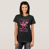 T-shirt Lutter contre le cancer et toujours fabuleux Cance (Devant entier)