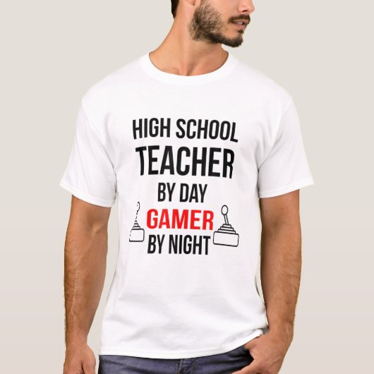 T-shirt Lycée Enseignant Par Jour, Joueur Par Nuit Nouveau (Devant)