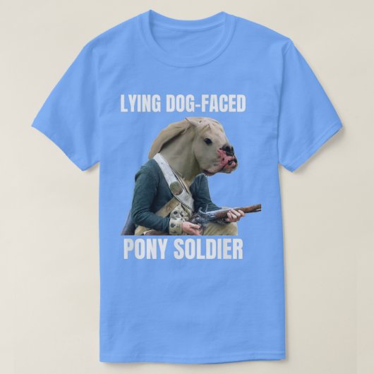 T-shirt Lying Dog Faced Pony Soldier (Design devant)