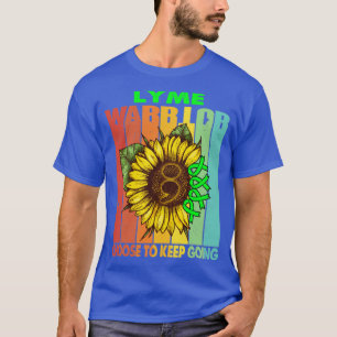 T-shirt Lyme Warrior Choisir De Continuer À Soutenir Lyme