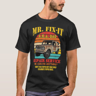 T-shirt M. Fix it A K Un Service De Réparation Papa Il Peu
