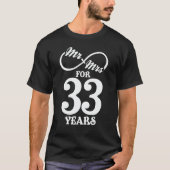 T-shirt M. & Mme Pour 33 Anniversaire du 33e Mariage (Devant)