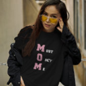 T-shirt M.O.M doit me obéir Femmes