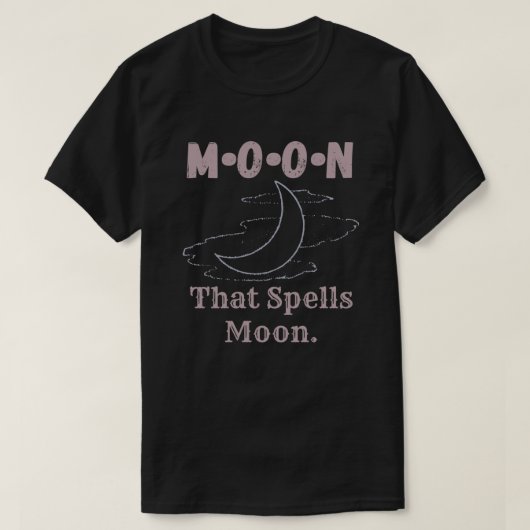 T-shirt M O O N qui épelle la lune (Design devant)