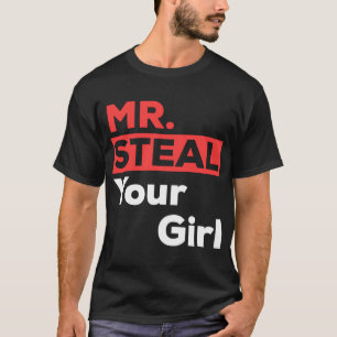 T-shirt M. Steal Your Girl Boys Cute Kids Funny Gift Valen