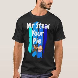 T-shirt M. Steal Your Pie