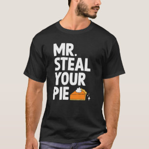 T-shirt M. Steal Your Pie Thanksgiving