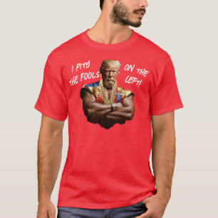 T-shirt M. Trump - Je plains les imbéciles à gauche !