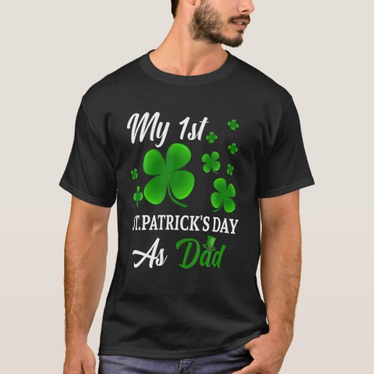 T-shirt Ma 1ère St. Patrick's Day As Dad Pregnancy Annonce (Devant)