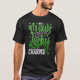 T-shirt Ma 4E Classe Est Pleine De Charms Lucky St Part