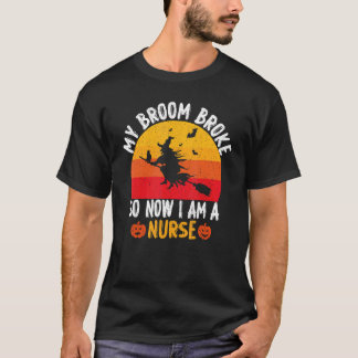 T-shirt Ma balai s'est cassé, alors maintenant je suis une