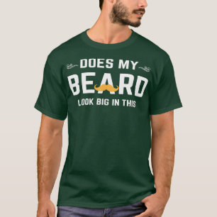 T-shirt Ma barbe a l'air grande dans ce 5