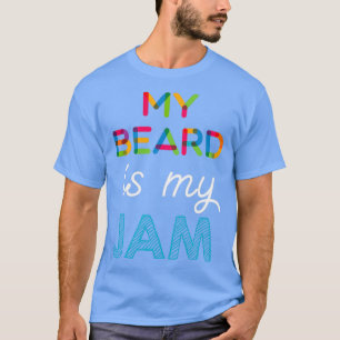 T-shirt Ma barbe est ma confiture Funny Ma barbe Design Cl