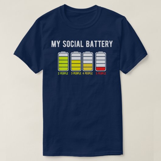 T-shirt Ma batterie sociale est en train de mourir pour ce (Design devant)