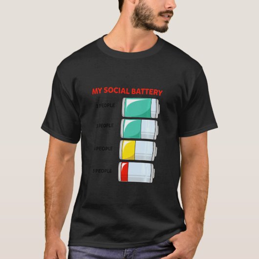 T-shirt Ma Batterie Sociale Pour Les Personnes Introvertie (Devant)