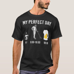 T-shirt Ma Beer Perfect Day Coffee Metal Detector