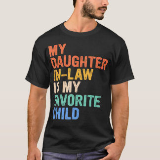 T-shirt Ma belle-fille est ma préférée