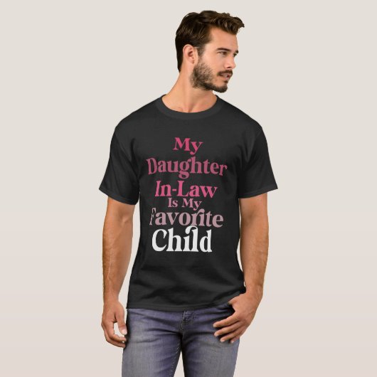 T-shirt Ma belle-fille est mon enfant favori (Devant entier)