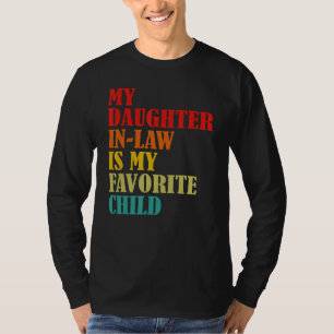 T-shirt Ma belle-fille est mon enfant préféré Drôle de fam