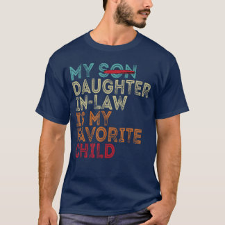 T-shirt Ma belle-fille est mon enfant préféré Retro Repl