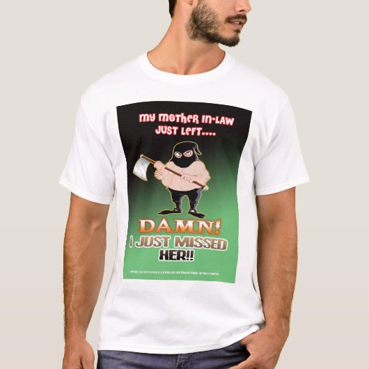 T-SHIRT MA BELLE-MÈRE JUSTE LAISSÉE… (Devant)
