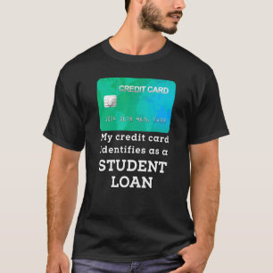 T-shirt Ma carte de crédit identifie l'annulation du prêt