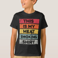 Ma Chemise Fumeur De Viande Drôle Fumeur Barbecue