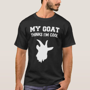 T-shirt Ma chèvre pense que je suis Cool