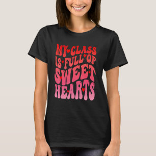 T-shirt Ma Classe Est Pleine D'Amoureux Super Retro Valen