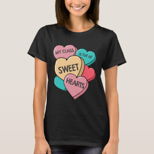 T-shirt Ma classe est pleine de bonbons Sweethearts profes