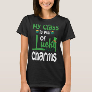T-shirt Ma Classe Est Pleine De Charmes Chanceux Professeu