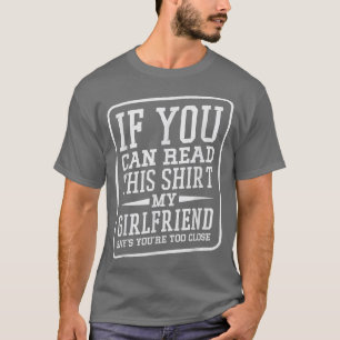 T-shirt Ma copine dit que vous êtes trop proche Couple Rel