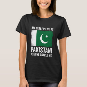 T-shirt Ma copine est pakistanaise Rien ne me fait peur Pa