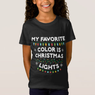 T-Shirt Ma Couleur Préférée Est Les Lumières De Noël