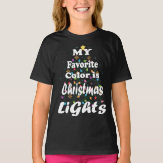 T-shirt Ma Couleur Préférée Est Les Lumières De Noël Fille