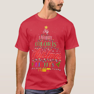 T-shirt Ma Couleur Préférée Est Les Lumières De Noël Pour 