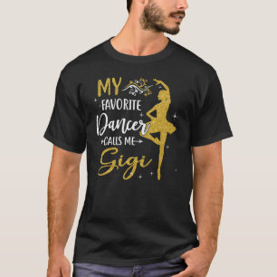 T-shirt Ma danseuse préférée M'appelle Gigi Dance Womens