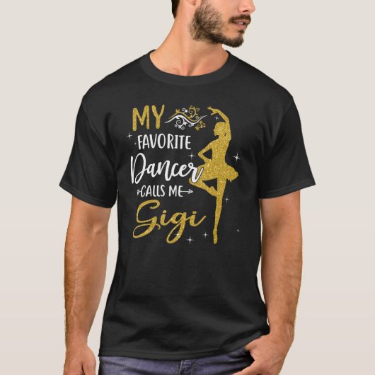 T-shirt Ma danseuse préférée M'appelle Gigi Dance Womens (Devant)