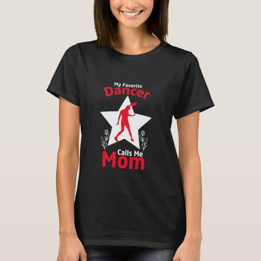 T-shirt Ma danseuse préférée M'appelle maman (Devant)