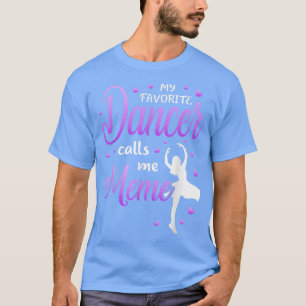 T-shirt Ma danseuse préférée m'appelle Mème Danse Grandma