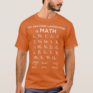 T-shirt Ma deuxième langue est Math Funny Mathematicicicia