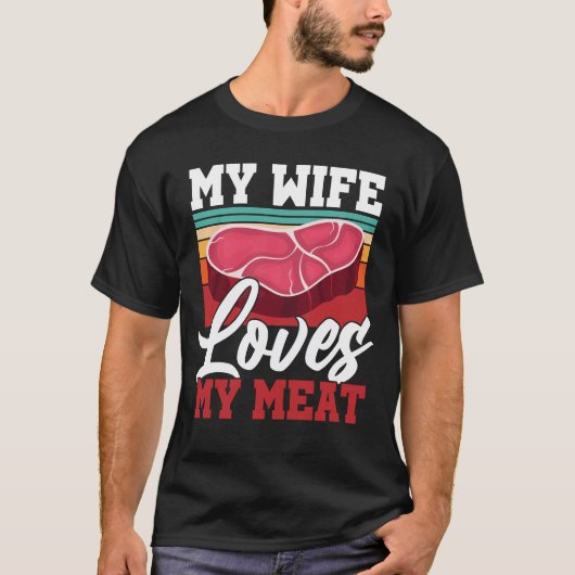 T-shirt Ma Femme Aime Mon Amant Grillant BBQ De Viande (Devant)