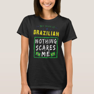T-shirt Ma Femme Est Brésilienne Patrimoine Racines Drapea