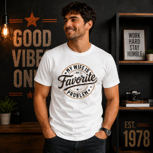 T-shirt Ma femme est mon problème préféré Photo personnali