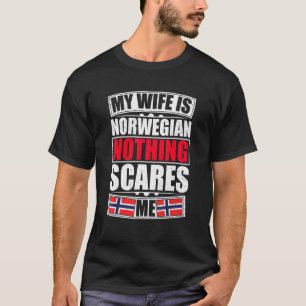 T-shirt Ma Femme Est Norvégienne Rien Ne Me Fait Peur Drap