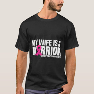 T-shirt Ma Femme Est Un Guerrier Rose Ribbon Cancer Du Sei