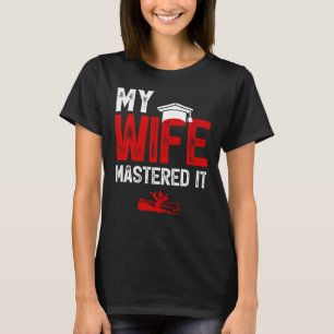 T-shirt Ma femme maîtrisait le master de la femme